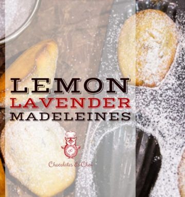 Lemon Lavender Madeleines | Chocolates & Chai | Recipes