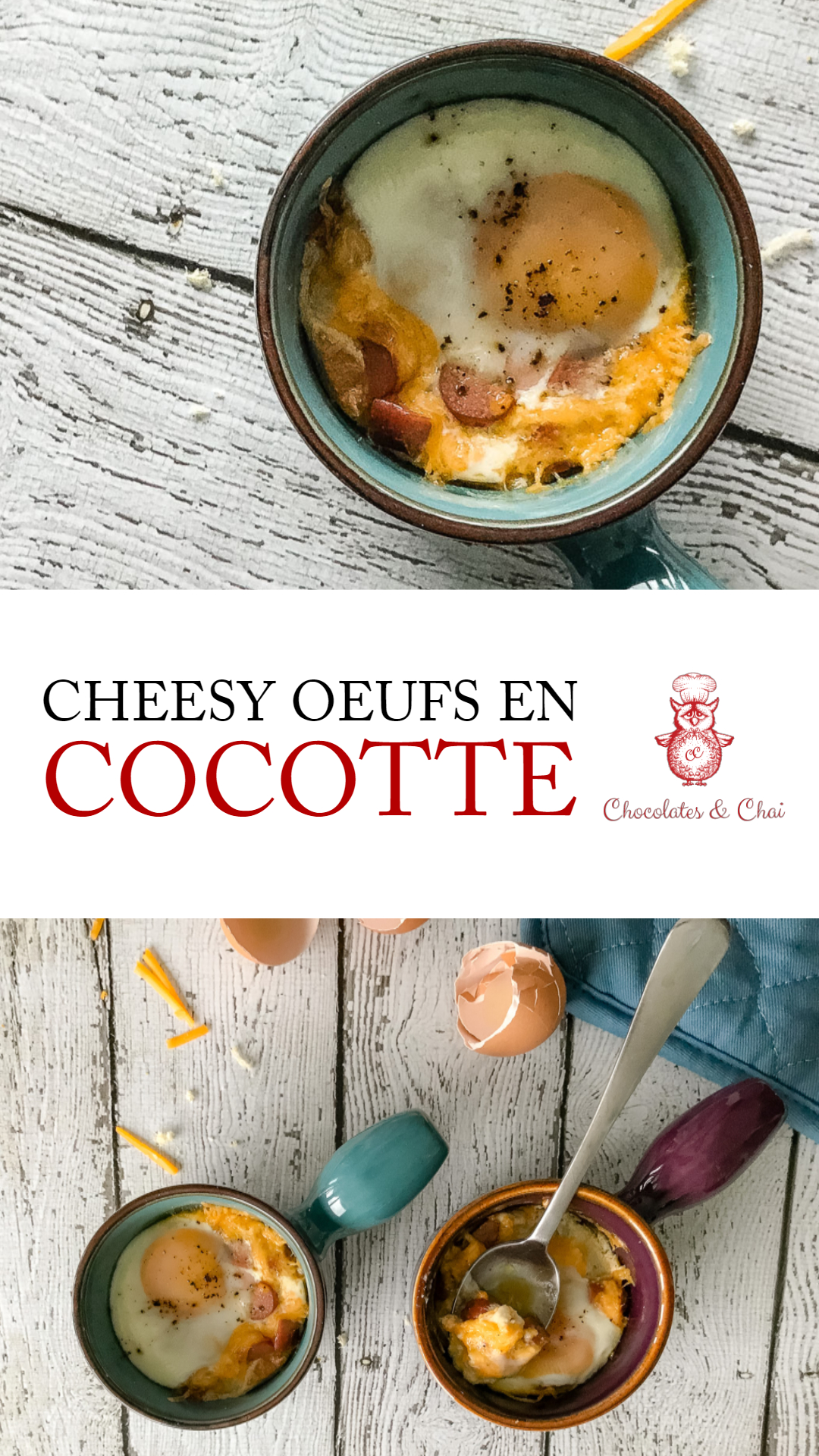 A Pinterest image stitching together two images of Eggs in Pots with a title card in the middle saying "Cheesy Oeufs en Cocotte."