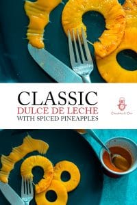 Two photos of classic dulce de leche with spiced pineapples stacked atop one another.