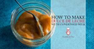 Homemade Dulce de Leche on a vibrant blue background with the post title on the right side.