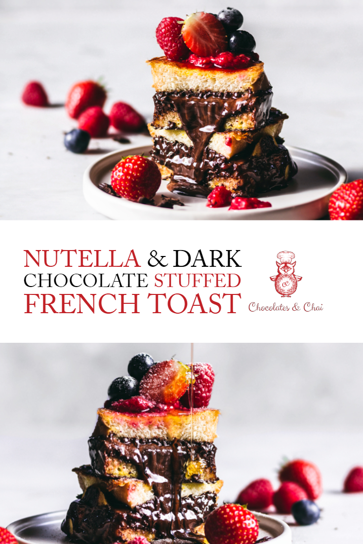 Two images of Nutella & Dark Chocolate Stuffed French Toast collaged with the post title in red and black font.